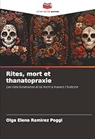 Rites, mort et thanatopraxie (French Edition) 6208985102 Book Cover