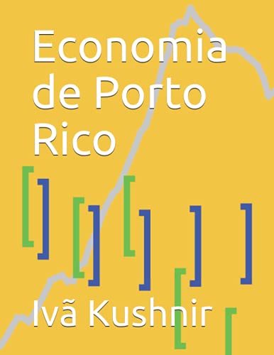 Economia de Porto Rico (Portuguese Edition)