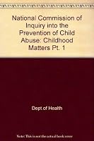 Childhood Matters: Report of the National Commission of Inquiry Into the Prevention of Child Abuse 0113219970 Book Cover