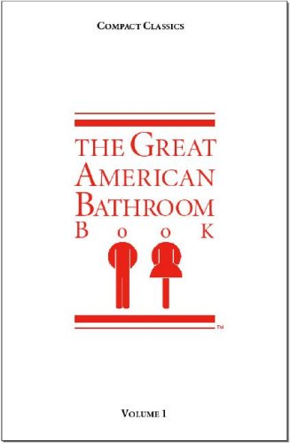The Great American Bathroom Book, Volume 1