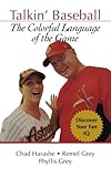 Talkin' Baseball: Colorful Language of Baseball