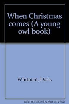 Hardcover When Christmas comes (A young owl book) Book