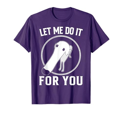 Borzoi Dog Meme Let Me Do It For You Men Women Girls Kids T-Shirt