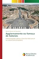 Aggiornamento Ou Fumaca de Satanas 6130163258 Book Cover