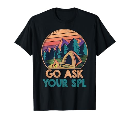 Pregúntale a tu SPL Funny Scout Camiseta