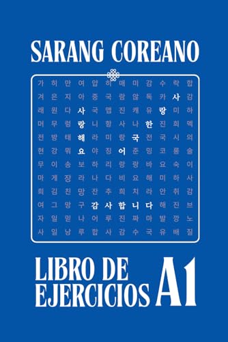 Libro de Ejercicios de Sarang Coreano A1: Mi Cuaderno de Ejercicios de Coreano