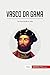 Produktbild Vasco da Gama: The Sea Route to India (History)