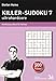 Produktbild Killer-Sudoku 7 - ultrahardcore: Weltklasserätsel für Genies