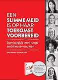  Een slimme meid is op haar toekomst voorbereid (Dutch Edition)