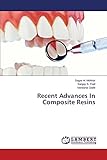 Recent Advances In Composite Resins