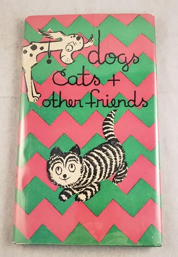 Dogs Cats + Other Friends [Unknown] B000G28M3O Book Cover