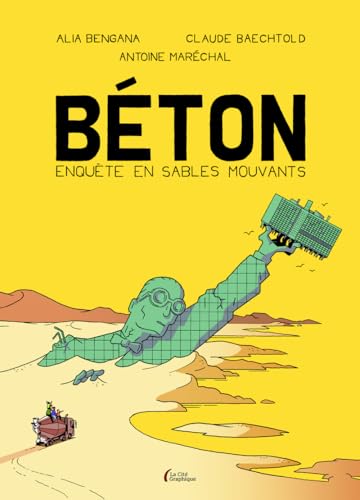Béton - Enquête en sables mouvants
