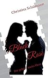  Black Rose: Dir gehört mein Herz