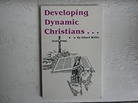 Developing Dynamic Christians 0898580439 Book Cover