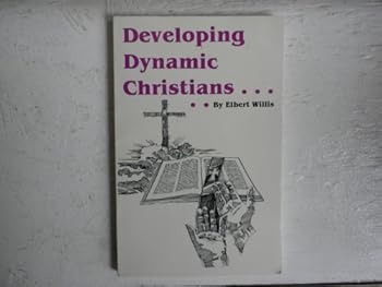 Paperback Developing Dynamic Christians Book