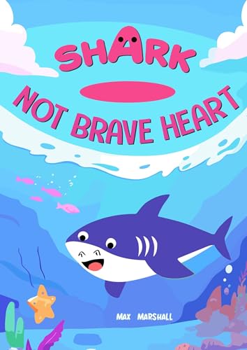 Shark — Not Brave Heart (English Edition)