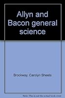 Allyn and Bacon General Science 0133508021 Book Cover