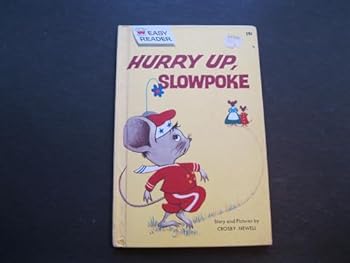Hardcover Hurry Up, Slowpoke Book