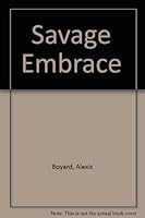 Savage Embrace 0821710699 Book Cover