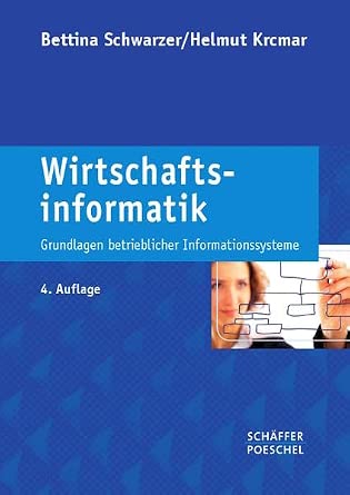 Wirtschaftsinformatik: Grundlagen betrieblicher Informationssysteme book cover