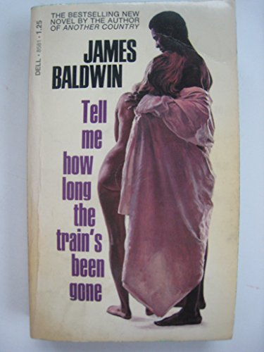 Tell Me How Long the Train's Been Gone B000S98BWM Book Cover