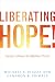 Liberating Hope!: Daring to Renew the Mainline Church