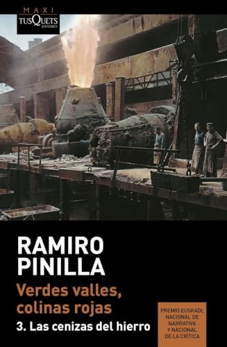 Verdes valles, colinas rojas 3. Las cenizas del hierro (MAXI)