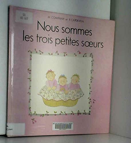 Nous sommes les trois petites soeurs