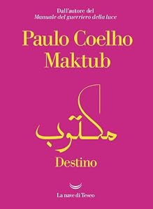 Maktub. Destino
