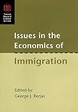Issues in the Economics of Immigration (National Bureau of Economic Research Conference Report)