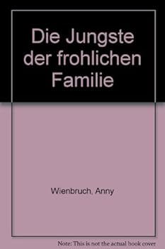 Unknown Binding Die Ju¨ngste der fro¨hlichen Familie (German Edition) [German] Book