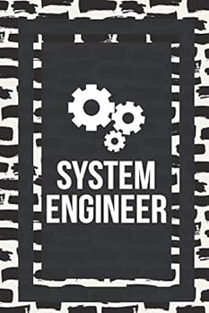 System Engineer: Gift For Engineers Journal Lined Notebook To Write In For Men And Women
