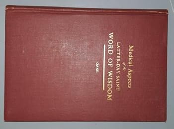 Medical aspects of the Latter-day Saint Word of wisdom