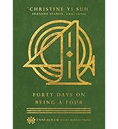 Forty Days on Being a Four (Enneagram Daily Reflections)