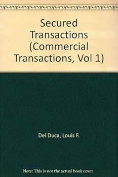 Paperback Secured Transactions (Commercial Transactions, Vol 1) Book