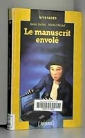 Le Manuscrit Envole (Roman Jeunesse, 81) 2736647610 Book Cover