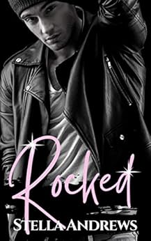 Rocked (English Edition) eBook : Andrews, Stella: Amazon.com.mx: Tienda