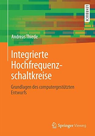 Integrierte Hochfrequenzschaltkreise: Grundlagen des computergestützten Entwurfs 2013th Edition-Wow! eBook