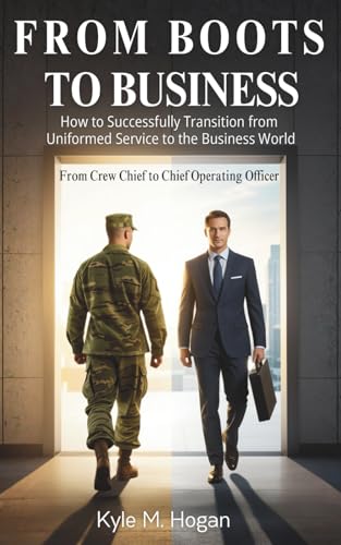 From Boots to Business: From Boots to Business: How to