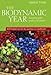 The Biodynamic Year: Increasing Yield, Quality and Flavour, 100 Helpful Tips for the Gardener or Smallholder - Thun, Maria