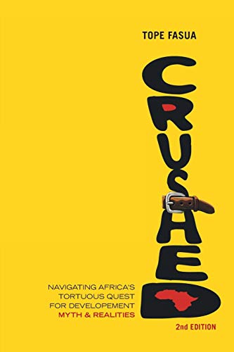 Image of Crushed!: Navigating Africa's Tortuous Quest for Development - Myths and Realities