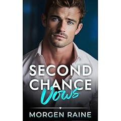 Second Chance Vows Audiolibro Por Morgen Raine arte de portada