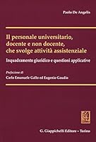 Il personale universitario, docente e non docente, che svolge attività assistenziale. Inquadramento giuridico e questioni applicative 8834849175 Book Cover
