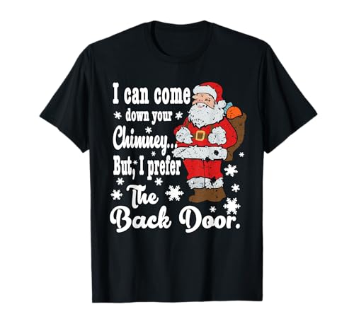 Travieso Santa Shirt: Puedo bajar por tu chimenea... Camiseta