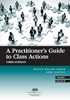 A Practitioner's Guide to Class Actions, Third Edition 1641059397 Book Cover