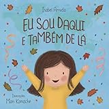 Eu Sou Daqui e Também de Lá