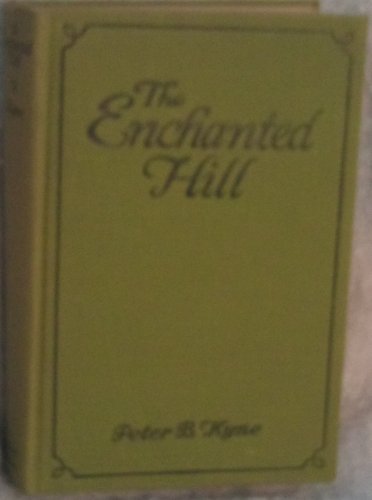 The Enchanted Hill [Unknown] B0014JKXTY Book Cover