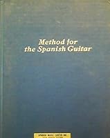 Method for the Spanish Guitar (Da Capo Paperback) 0306801213 Book Cover