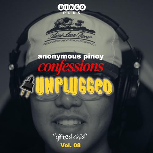 ANONYMOUS PINOY CONFESSIONS UNPLUGGED 🔌 — "GIFTED CHILD"