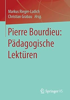 Pierre Bourdieu: Padagogische Lekturen